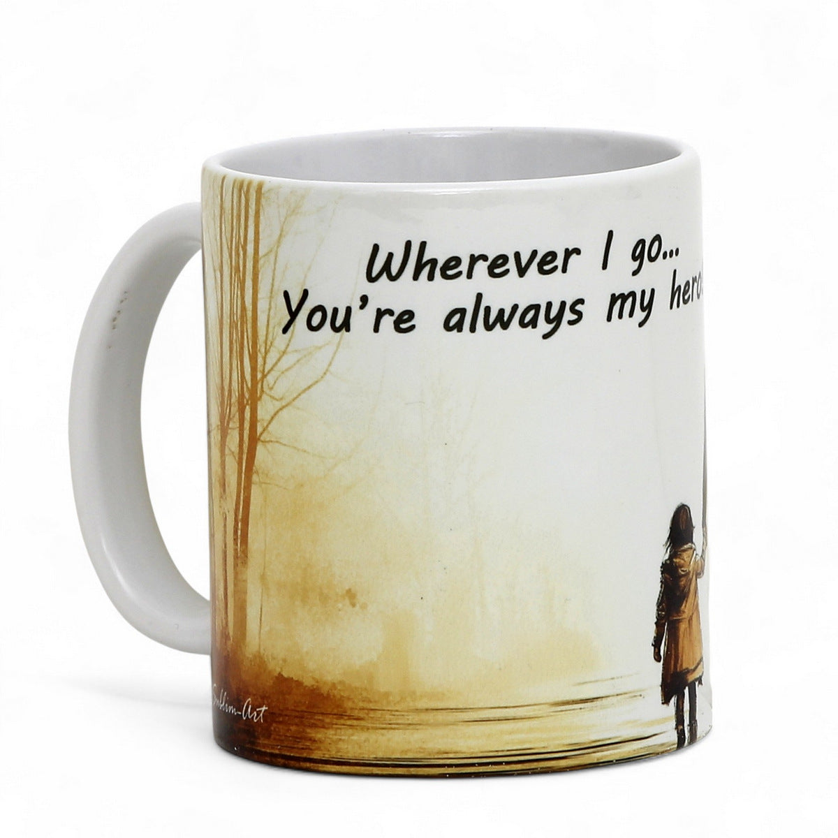 SUBLIMART: Father's Day Mug with GIRL "Wherever I go... You're always my hero!" Gift for Dad by RC Designs