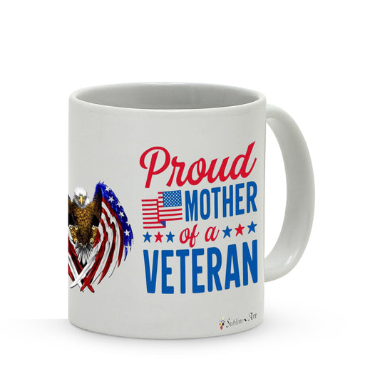 SUBLIMART: Veteran - Mug 'Proud Mother of Veteran' (Design #16C)