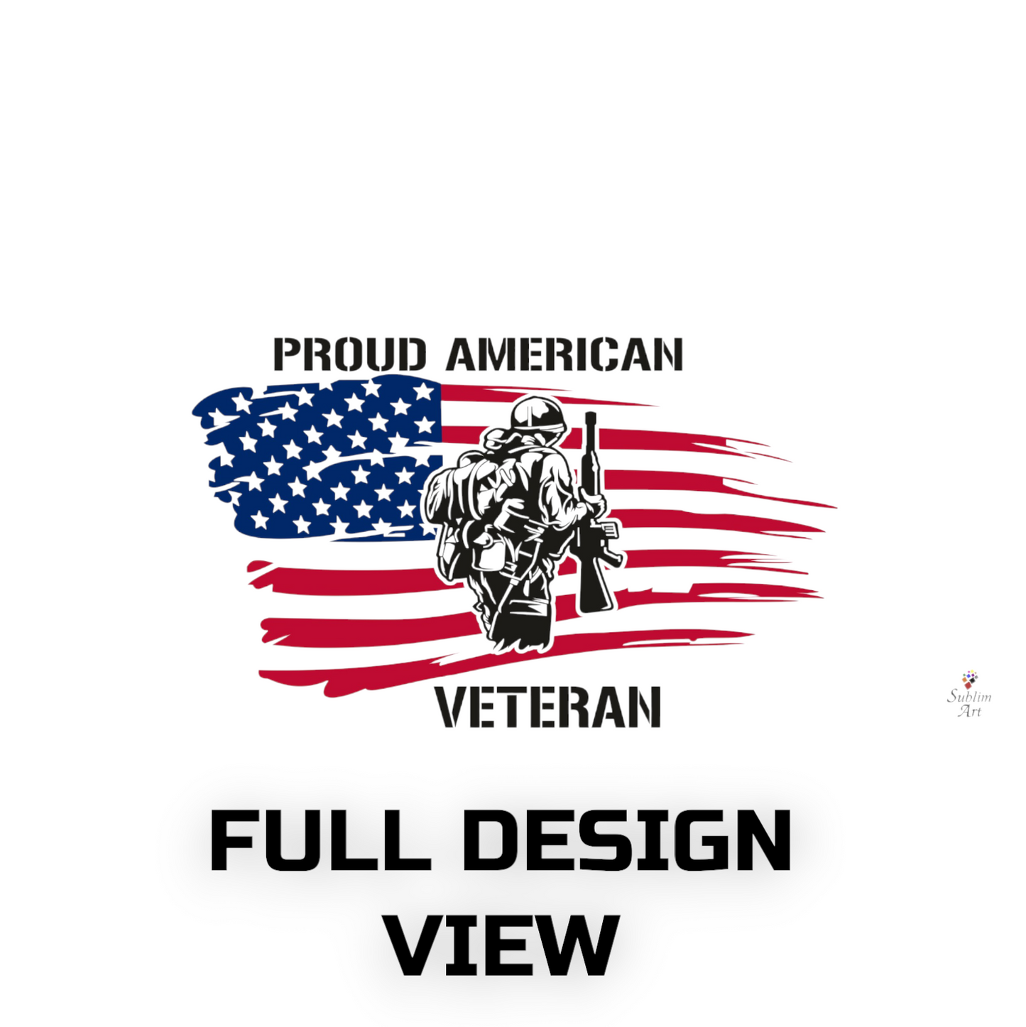 SUBLIMART: Veteran - Mug 'Proud American Veteran' (Design #01)