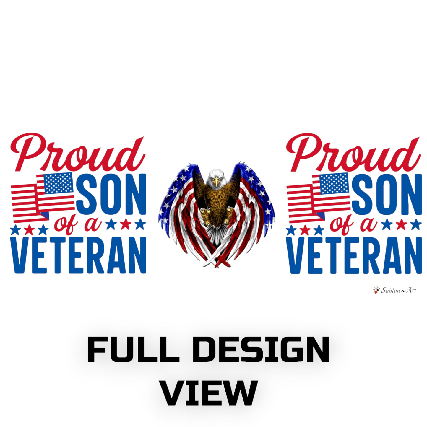 SUBLIMART: Veteran - Mug 'Proud Son of Veteran' (Design #16F)